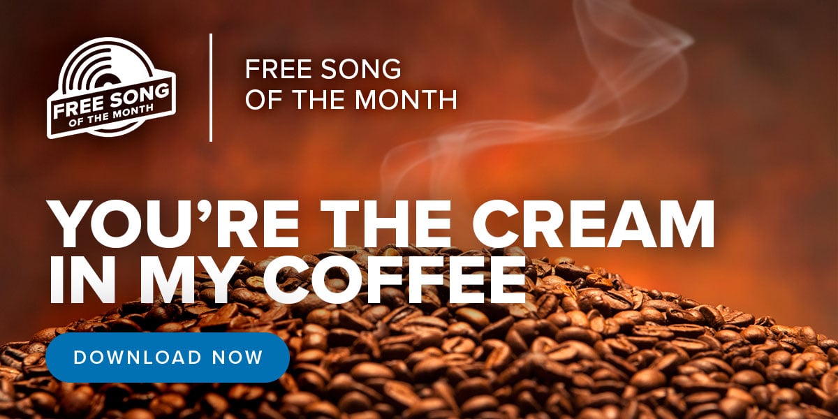 Free song of the month - You're the Cream in My Coffee